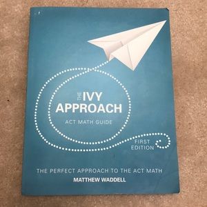 Best ever ACT math guide “The Ivy Approach” SAT college teach learn
